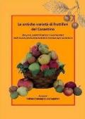 «Le antiche varietà di fruttiferi del casentino». Recupero, caratterizzazione e valorizzazione delle risorse genetiche autoctone di interesse agro-alimentare