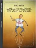 Io posso. Manuale di semplicità per adulti incasinati