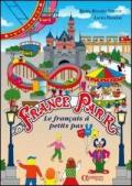 France Park. Le francais à petit pas. Per il 1° ciclo