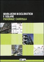 Involucro bioclimatico e solare