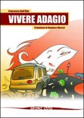 Vivere adagio