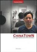 China town. Un viaggio dentro la comunità sino-trentina