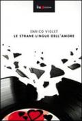 Le strane lingue dell'amore