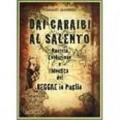 Dai Caraibi al Salento. Nascita, evoluzione e identità del reggae in Puglia. Con CD Audio