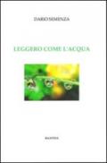 Leggero come l'acqua