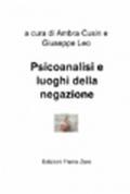 Psicoanalisi e luoghi della negazione