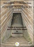 Fonti e pozzi sacri. Guida ai monumenti per il culto delle acque in Sardegna