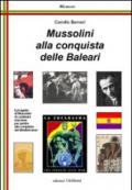 Mussolini alla conquista delle Baleari