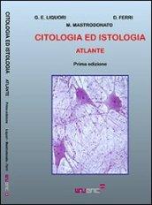 Citologia ed istologia. Atlante. Ediz. illustrata