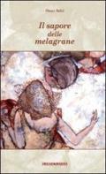 Il sapore delle melagrane