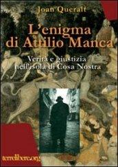 L'enigma di Attilio Manca. Verità e giustizia nell'isola di Cosa Nostra