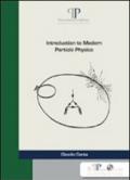 Introduction to modern particle physics