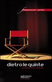 Dietro le quinte