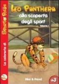 Leo Panthera alla scoperta degli sport. Ediz. illustrata: 1