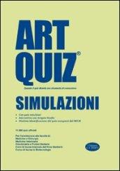 Artquiz simulazioni. Test di ammissione a: medicina, odontoiatria, professioni sanitarie. Area medica-sanitaria