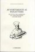 Avvertimenti ai panattieri di città e di campagna sul modo migliore di fare il pane