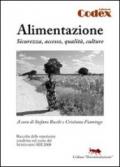 Alimentazione. Sicurezza, accesso, qualità, culture