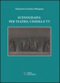 Scenografia per teatro, cinema e tv