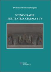 Scenografia per teatro, cinema e tv