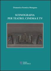 Scenografia per teatro, cinema e tv