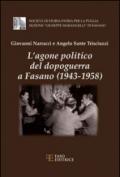 L'agone politico del dopoguerra a Fasano (1943-1958)