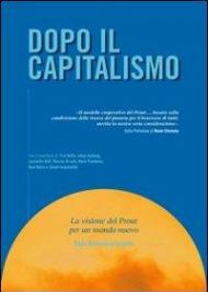 Dopo il capitalismo. La visione del PROUT per un mondo nuovo