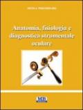 Anatomia, fisiologia e diagnostica strumentale oculare