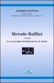 Metodo Ruffini. Ovvero le meraviglie dell'ipoclorito di sodio