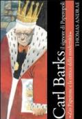 Carl Barks il signore di Paperopoli. Zio Paperone e la critica della modernità