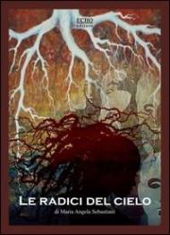 Le radici del cielo