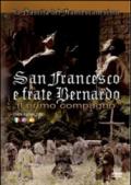 San Francesco e frate Bernardo. Il primo compagno. Ediz. multilingue. Con DVD