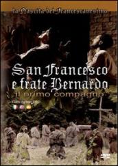 San Francesco e frate Bernardo. Il primo compagno. Ediz. multilingue. Con DVD