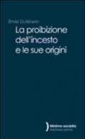 La proibizione dell'incesto e le sue origini