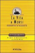 La vita a morsi