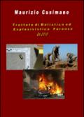 Trattato di balistica ed esplosivistica forense