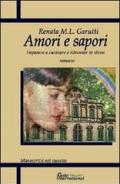 Amori e sapori. Imparare a cucinare e ritrovare se stessi