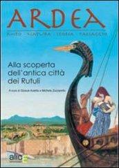 Ardea. Alla scoperta dell'antica città dei Rutuli