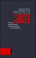 Figure nella parola. Forma, espressione, comunicazione nei caratteri