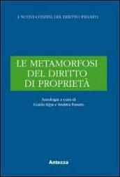 Le metamorfosi del diritto di proprietà