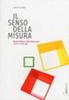 Il senso della misura. Paola Palma e Carlo Vannicola. Venti anni di design