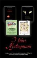 I libri Melogmani