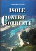 Isole controcorrente