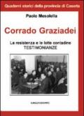 Corrado Graziadei. La resistenza, le ferrovie e le lotte contadine in Terra di Lavoro