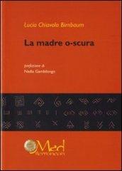 La madre o-scura