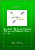 Raccolta di F & C. Scretch di cabaret e di legalità e sicurezza civica