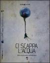 Ci scappa l'acqua il libro di 