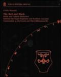 The red and black. Social and cultural interactions between the upper euphrates and southern caucasus communities in the 4th and 3rd millennium BC