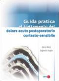 Guida pratica al trattamento del dolore acuto postoperatorio contesto sensibile