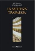 La sapienza trasmessa. Introduzione ad una filosofia cristiana