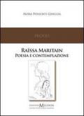Raïssa Maritain. Poesia e contemplazione